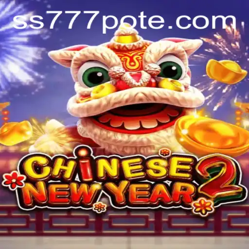 Discover the Thrills of CHINESENEWYEAR2 in the World of Online Gaming