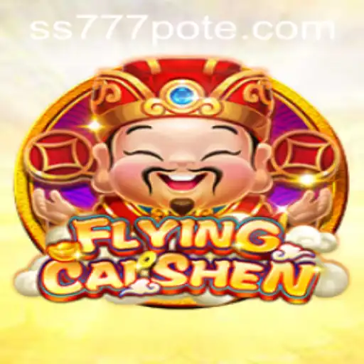 FlyingCaiShen: Embark on a Thrilling Adventure with the God of Wealth