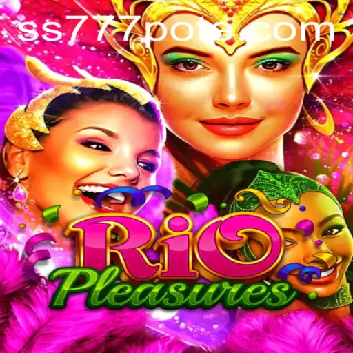 Exploring the Vibrant World of RioPleasures and SS777 PH Login